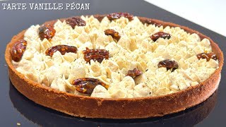 Recette de la Tarte Vanille Pécan ! Simple et Originale