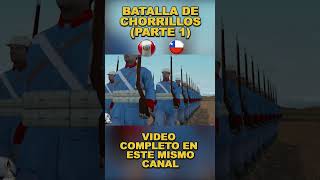 BATALLA DE CHORRILLOS PARTE 1 #guerra  #historia #infanteria #peru #chile