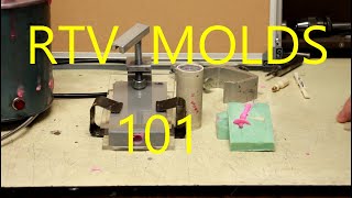 R T V Molds 101