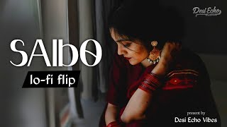 saibo - lo-fi flip | slowed+reverb | Shreya Ghoshal & tochi Raina