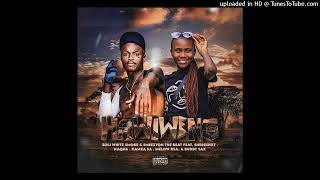 Zoli White Smoke & SmeezyOn The Beat- Hawiweng (feat. Shebeshxt , Kamza  ,Naqua SA,Mellow RSA, Buddy