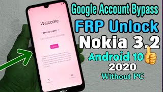 Nokia 3.2 Android  10 Google/FRP bypass!! Nokia TA-1156//TA-1159//TA-1161//TA-1164 FRP Unlock