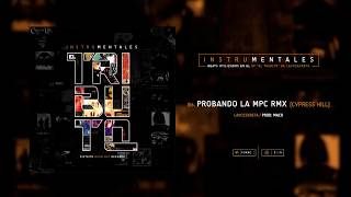 6.-Probando la MPC Rmx (Cypress Hill) Prod. Maco - LAVOZEKRETA (2017)