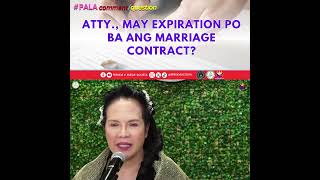 ATTY., MAY EXPIRATION PO BA ANG MARRIAGE CONTRACT?