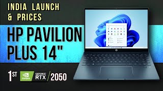 2022 HP Pavilion Plus 14 Laptop launched with RTX2050 & Intel 12th GEN CPU | India Prices & Release