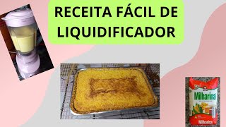 RECEITA FÁCIL DE LIQUIDIFICADOR