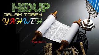 Hidup dalam Torah Yahweh