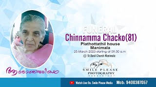 Chinnamma Chacko (81)  | Funeral Live   | Plathottathil house | Manimala  | St.Basil Church Manimala