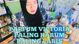 Parfum VICTORIA Paling HARUM Dan LARIS Di Pasaran Untuk Pria Dan Wanita