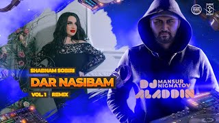 Shabnami Sobiri - Dar Nasibam Dj Aladdin Rmx 2022