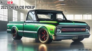 Finally!! 2025 Chevy C10 Pickup is Here : Is it a Future Legend!!