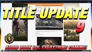 Title Update 9 PATCH NOTES EVERYTHING COVERED!