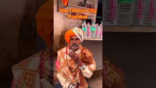 India’s Oldest City #shorts #youtubeshorts #travel #pushkar #travelinginindia #rajasthantour #viral