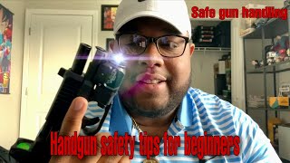 Brief Handgun Tips for Beginners(New Gun Owners) | Etiquette & Safety!