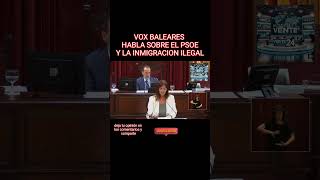 VOX BALEARES HABLA SOBRE LA INMIGRACIÓN Y EL PSOE DE SANCHEZ #españa #vox