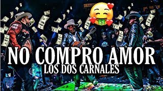 No Compro Amor / Los Dos Carnales / Mi San Pedrito (Audio Oficial) Corridos 2020 Los Dos Carnales