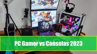 PC Gamer vs Consolas 2023 (Mi experiencia)