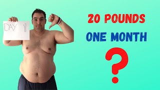 How to lose 20 pounds in 1 month