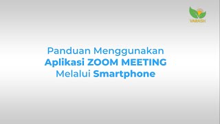 Tutorial Menggunakan Aplikasi Zoom Meeting Melalui Smartphone || Varash Saddan Nusantara