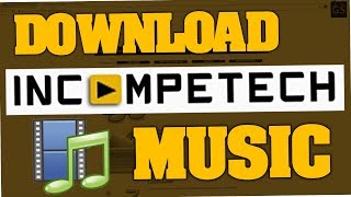 How to download Incompetech or Kevin MacLeod Music