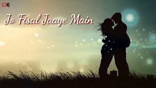 Jo fisal jaye main wo deewana nahi status | WhatsApp status | HS status