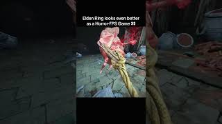 Elden Ring as a Horror FPS - Pt 2 💀