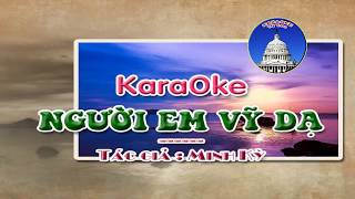 NGƯỜI EM VỸ DẠ -Karaoke-Full HD- Nhạc Minh Kỳ