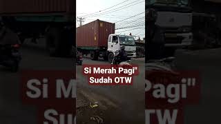 Si Merah Cari Rejeki Pagi Pagi #container #truckmania #shorts