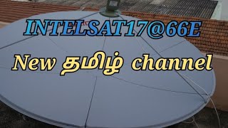 INTELSAT17@66E CBAND தமிழ்  channel update 27-10-2022