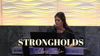 STRONGHOLDS - CHRIS TOMLIN -  Cover by Jennifer Lang