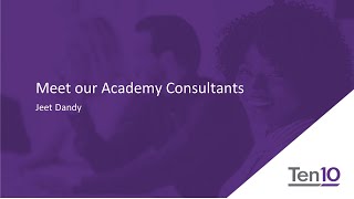 Meet our Academy Consultants - Jeet Dandy