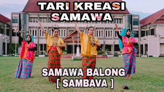 TARI KREASI SAMAWA || SAMAWA BALONG [ SAMBAVA ] BY BORNEO GRUP OFFICE SUMBAWA