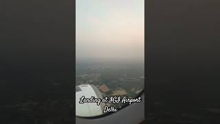 Landing at Indira Gandhi International Airport #delhi #airport #aeroplane