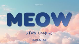 STAYC 'MEOW' LYRICS (스테이씨 MEOW 가사) [Han_Rom_Eng]