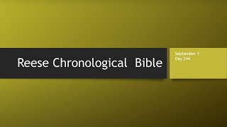 Day 244 or September 1st - Dramatized Chronological Daily Bible Reading