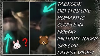 OMG!💋😱Taekook Did This Like Romantic Couple In Frioend Military Today(New)#taehyung#jungkook#bts