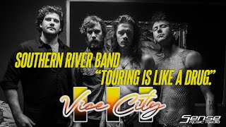 SOUTHERN RIVER BAND - "Touring is Like a Drug" (INTERVIEW)