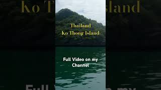 ❤️Thailand❤️ Ko Thong Island🌴 Nationalpark 🌴 #short #thailand #nationalpark #holiday #traveling