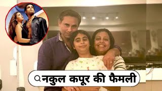 Tumse achcha Kaun hai Movie Actor Nakul  Kapoor with His Wife & Daughter Mother Father Life Story