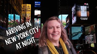 Arriving in NEW YORK CITY at night & first BROADWAY musical CHICAGO