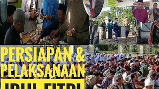 PERSIAPAN DAN PELAKSANAAN SHALAT IDUL FITRI 1443 H