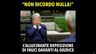 “Non ricordo nulla”. L’allucinante deposizione di Fauci davanti al giudice. Ecco di cosa è accusato