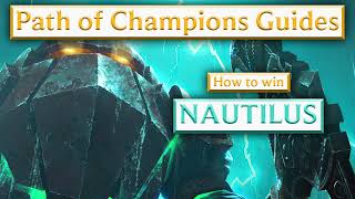 How to beat Nautilus in Legends of Runeterra Path of Champions Guide