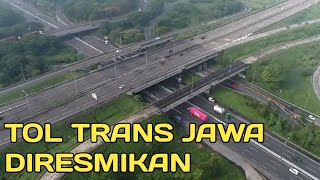 Presiden Resmikan Tol Tran Jawa, Tersambung Tol Merak Sampai Surabaya Desember 2018