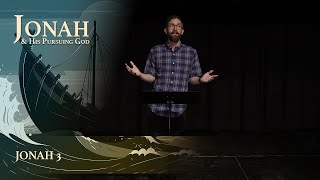 Further Repentance | 2023-07-16 | Jonah 3