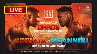 Joshua vs Ngannou LIVE commentary