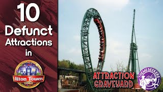 10 Defunct Alton Towers Attractions -  Attraction Graveyard