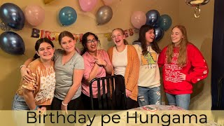 Birthday Pe Hua Bhari Hungama | Shreya’s Birthday Celebration #birthday #party #funny