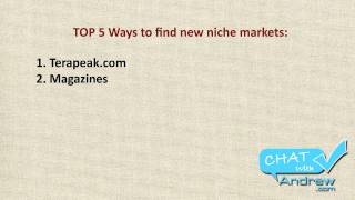 TOP 5 Ways to Find Profitable Niche Markets!