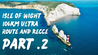 IOW 106km ULTRA RECCE & EXPLORE part .2  \\ OLYMPUS 4 #iow #cancerresearch #altra